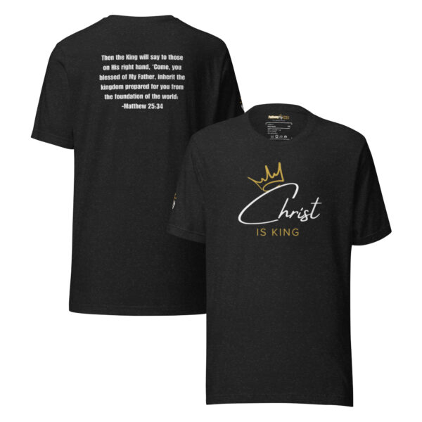 Christ Is King - Unisex Tee - Image 3