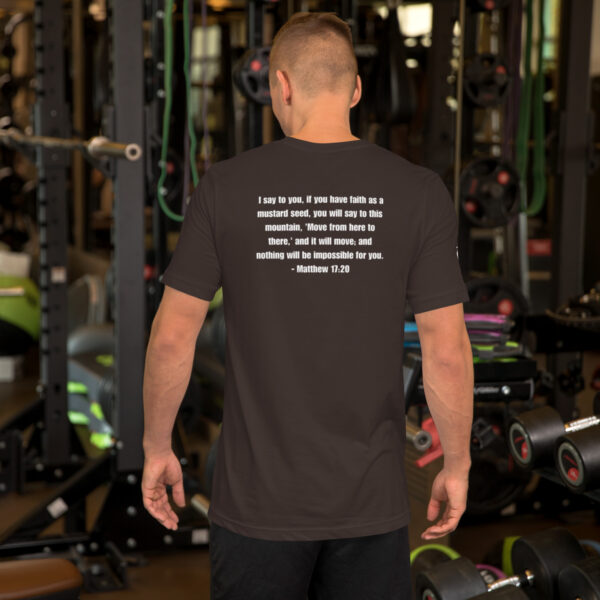 Faith Moves Mountains -  Unisex Tee - Image 6