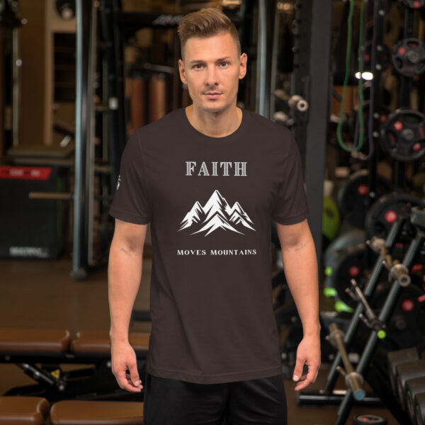 Faith Moves Mountains -  Unisex Tee - Image 5