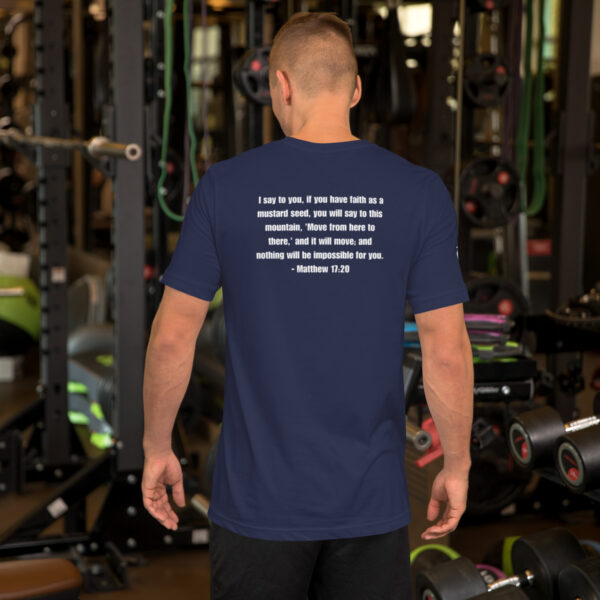 Faith Moves Mountains -  Unisex Tee - Image 4