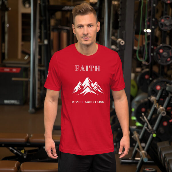 Faith Moves Mountains -  Unisex Tee - Image 11